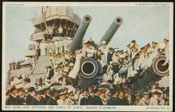 BIG GUNS AND OFFICERS AND CREW OF H.M.S. 'QUEEN ELIZABETH'

