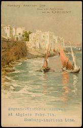 Hamburg-American Line. Cruise to the Mediterranean and the ORIENT. 
Algiers