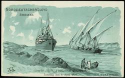 NORDDEUTSCHER LLOYD BREMEN. IM SUEZ KANAL.  Dampfer "PRINZ FRIEDRICH WILHELM." Sonntag den 4. April. 1909.
