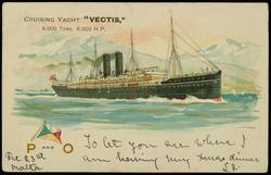 P AND O.  CRUISING YACHT "VECTIS" 6,000 TONS. 6,000 H.P.
