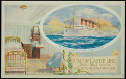 R.M.S. Arundel Castle 19023 Tons. A Cabin-de-Luxe
UNION-CASTLE LINE Royal Mail Service to SOUTH & EAST AFRICA.