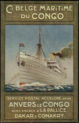 CIE. BELGE MARITIME DU CONGO SERVICE POSTAL ACCÉLÉRÉ ENTRE ANVERS, LE CONGO AVEC ESCALE A LA PALLICE, DAKAR & CONAKRY.
