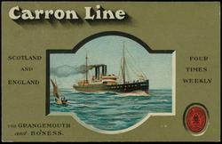Carron Line SCOTLAND AND ENGLAND FOUR TIMES WEEKLY via GRANGEMOUTH and BO'NESS.