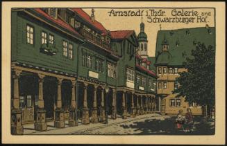 Arnstadt i. Thür. Galerie und Schwarzburger Hof.