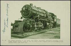No. 301  The largest locomotive in the world. The Mallet articulated compound mountain climber. Weight 334,500 pounds, length 51 feet 5 1/2 inches, exerts a tractive force of over 86,000 pounds; heating surface 5,585 square feet.