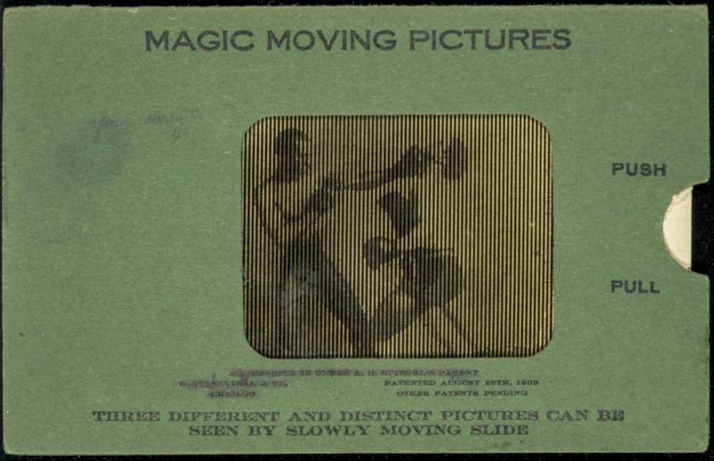 MAGIC MOVING PICTURES [Boxing]
THREE DIFFERENT AND DISTINCT PICTURES CAN BE SEEN BY SLOWLY MOVING SLIDE