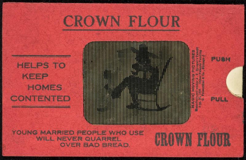 CROWN FLOUR HELPS TO KEEP HOMES CONTENTED - YOUNG MARRIED PEOPLE WHO USE WILL NEVER QUARREL OVER BAD BREAD. CROWN FLOUR