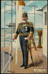 H.M. The KING. ADMIRAL of the FLEET
