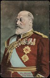 His Majesty, King Edward VII.

