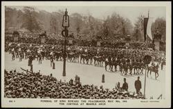 FUNERAL OF KING EDWARD THE PEACEMAKER, MAY 20th, 1910. THE CORTEGE AT MARBLE ARCH

