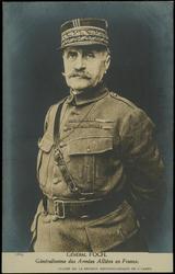 GÉNÉRAL FOCH. Généralissime des Armées Alliées en France.
