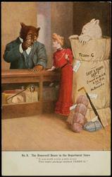 No. 9. The Roosevelt Bears in the Department Store. 
"It was worth a trip a mile to see 
This paper package marked TEDDY-G."
