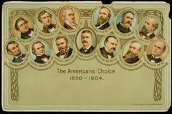 The Americans Choice 1850 - 1904.

