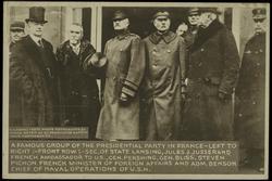 A FAMOUS GROUP OF THE PRESIDENTIAL PARTY IN FRANCE - LEFT TO RIGHT: - FRONT ROW; - SEC. OF STATE LANSING, JULES J. JUSSERAND FRENCH AMBASSADOR TO U.S., GEN. PERSHING, GEN. BLISS, STEVEN PINCHON FRENCH MINISTER OF FOREIGN AFFAIRS AND ADM. BENSON CHIEF OF NAVAL OPERATIONS OF U.S.N.
