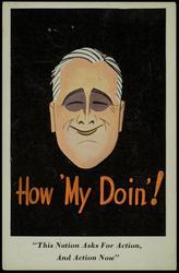 How 'My Doin'! 
"This Nation Asks For Action, And Action Now"