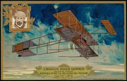 L'AVIATEUR ROGER SOMMER SUR BIPLAN FARMAN CONQUIERT LE RECORD DU MONDE LE 7 AOUT 1909 DURÉE DU VOL 2h 27' 15"