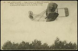 13  NOS AÉROPLANES. - Camp d'Auvours (Le Mans), 21 Septembre 1908. Wilbur Wright bat tous les records du monde d'aviation en parcourant 90 kilomètres en 1 h. 31 m. 25 s.
