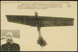 Lieutenant Clavenard, délégué par le ministre de la guerre pour suivre les opérations de l'Ecole Antoinette. 
MONOPLAN ANTOINETTE Lieutenant Clavenard, délégué par le ministre de la guerre pour suivre les opérations de l'Ecole Antoinette à ailes gaucaissables à fuselage triangulaire de 36mq de surface, enlève avec un passager, 150 litres d'essence vole à 80 kilomètres à l'heure avec un moteur de 8 cylindres 50 HP à eau par radiateur tubulaire le long du fuselage.