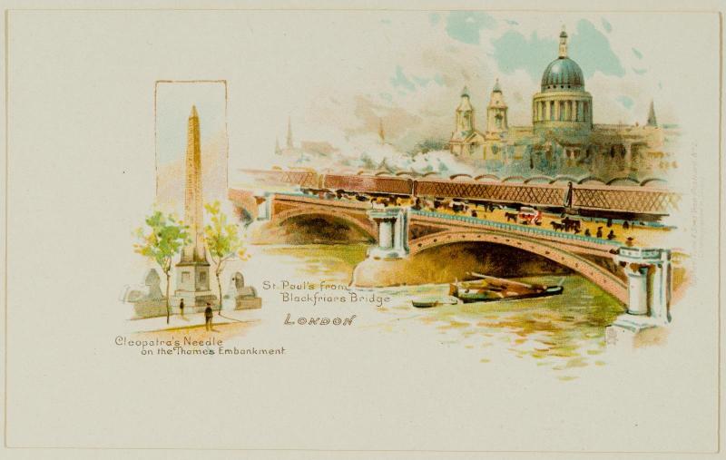 London. St. Paul's from Blackfriars Bridge; Cleopatra's Needle on the Thames Embankment