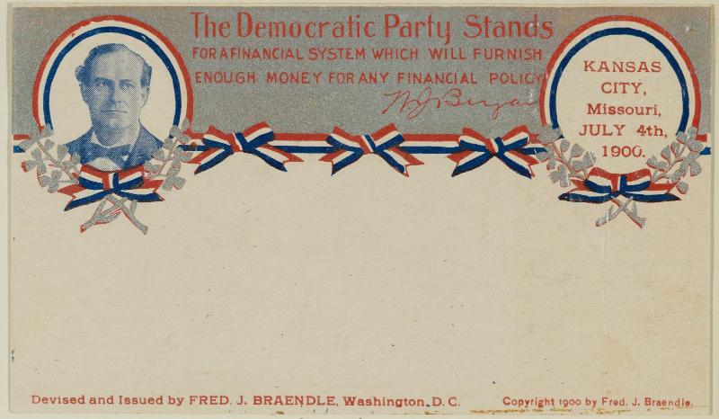 The Democratic Party Stands for a financial system which will furnish enough money for any financial policy