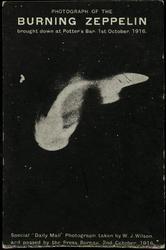 PHOTOGRAPH OF THE BURNING ZEPPELIN brought down at Potter's Bar - 1st October 1916.
