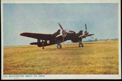 THE BEAUFIGHTER ABOUT TO LEAVE