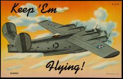 Keep 'Em Flying! - BOMBER