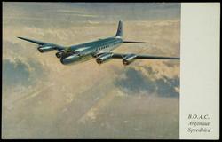 B.O.A.C. Argonaut Speedbird to the Middle East, Pakistan, India, Far East and S. America.