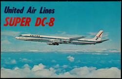 UNITED AIR LINES SUPER DC-8, first of the "jumbo jets." Carries 196 persons.