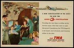 A NEW CONSTELLATION IN THE SKIES! THE NEW TWA SUPER-G CONSTELLATION