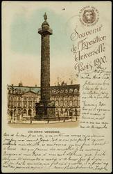Souvenir de l'Exposition Universelle Paris 1900. 
COLONNE VENDÔME.
