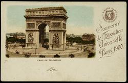 Souvenir de l'Exposition Universelle Paris 1900. 
L'ARC DE TRIOMPHE.
