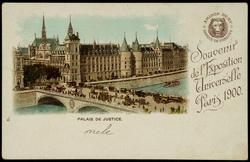 Souvenir de l'Exposition Universelle Paris 1900. 
PALAIS DE JUSTICE.
