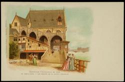 EXPOSITION UNIVERSELLE DE 1900 
LE VIEUX PARIS - LES DEGRÉS DE LA SAINTE CHAPELLE
