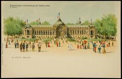 EXPOSITION UNIVERSELLE DE PARIS 1900. LE PETIT PALAIS.
