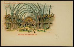 Exposition Universelle 1900 - INTÉRIEUR DU GRAND PALAIS
