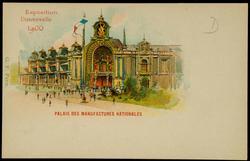 Exposition Universelle 1900 - PALAIS DES MANUFACTURES NATIONALES
