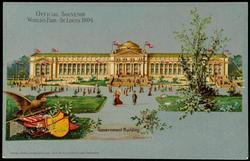OFFICIAL SOUVENIR WORLD'S FAIR - ST. LOUIS 1904 - Government Building. 
