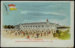 Palace of Manufactures. LOUISIANA PURCHASE EXPOSITION, ST. LOUIS, U.S.A., 1904.