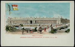 Palace of Textiles. LOUISIANA PURCHASE EXPOSITION, ST. LOUIS, U.S.A., 1904.