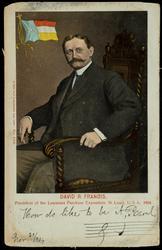 DAVID R. FRANCIS, President of the Louisiana Purchase Exposition, St. Louis. U.S.A. 1904.