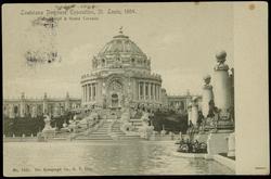Louisiana Purchase Exposition, St. Louis, 1904. Festival Hall & Grand Cascade.