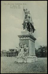 The Louisiana Exhibition 1904, St. Louis, Mo. 
Statue of St. Louis.
