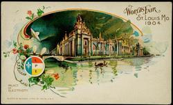 WORLD'S FAIR ST. LOUIS, MO. 1904. 
PALACE OF ELECTRICITY.
