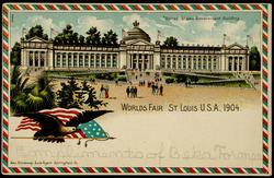 WORLD'S FAIR ST. LOUIS U.S.A., 1904. 
United States Government Building.
