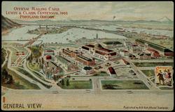 OFFICIAL MAILING CARD LEWIS & CLARK CENTENNIAL, 1905. PORTLAND,  OREGON.
GENERAL VIEW.
