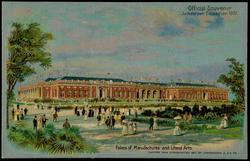 Palace of Manufactures and Liberal Arts.