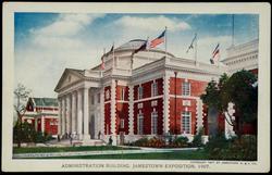 ADMINISTRATION BUILDING, JAMESTOWN EXPOSITION, 1907.