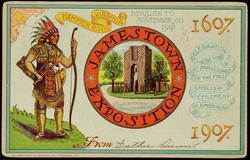 1607. JAMESTOWN EXPOSITION 1907. HAMPTON ROADS, VIRGINIA - APRIL 26 TO NOVEMBER 30. 1907.