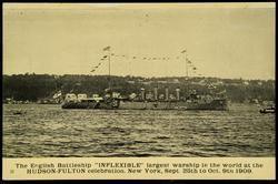 The English Battleship "INFLEXIBLE" largest warship in the world at the HUDSON-FULTON celebration. New York, Sept. 25th 1909.
